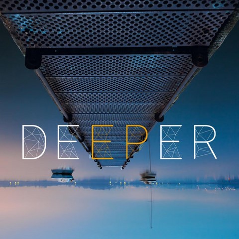 Deeper
