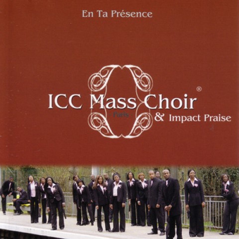En ta Présence - ICc Mass Choir