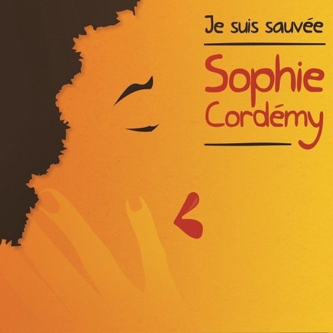 Je suis sauvé - Sophie Cordémy