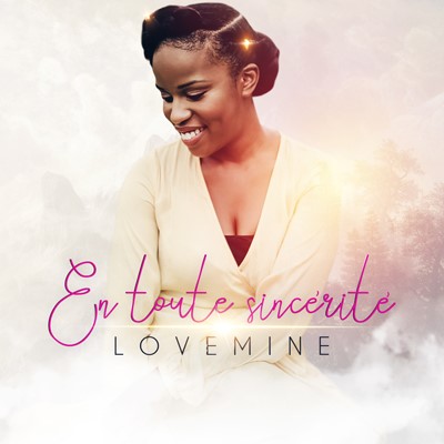Lovemine - En toute sincérité
