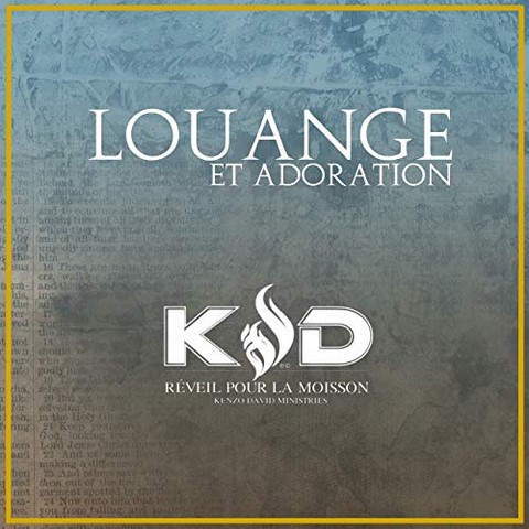 Louange & Adoration - Kenzo David Ministries