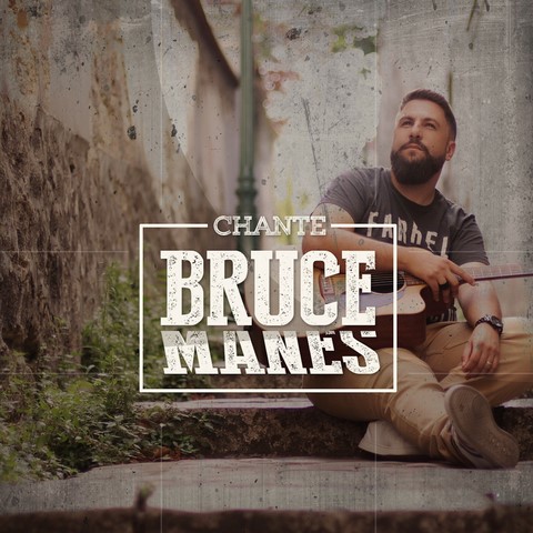 Bruce Manes - Chante