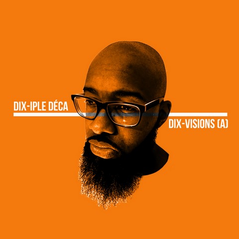 Dix-Iple Déca - Dix Visions (A)