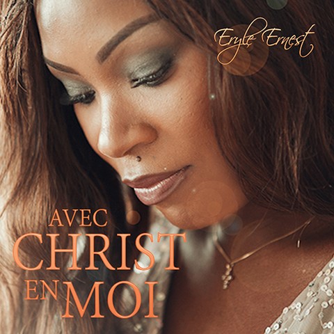 Avec Christ en Moi - Eryle Ernest