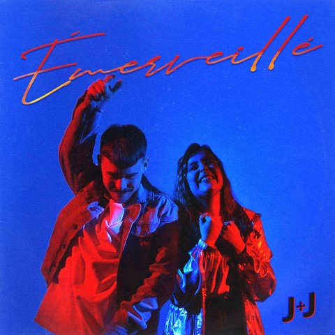 Emerveillé - Jade et Joseph Charette