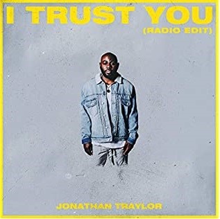 I Trusts You - J Traylor