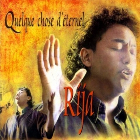Quelque chose d'éternel - Rija