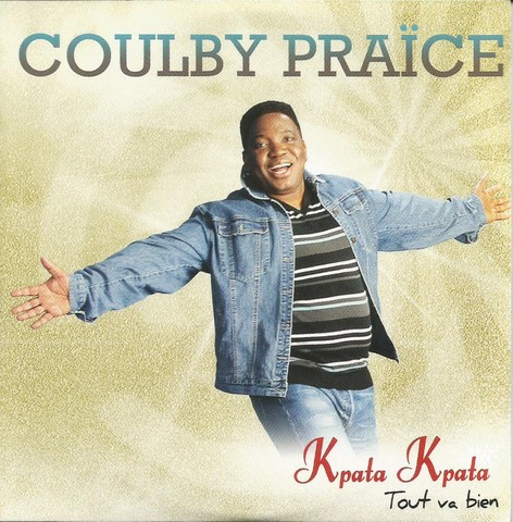 Coulby Praïce -  Kpata Kpata - Tout va bien