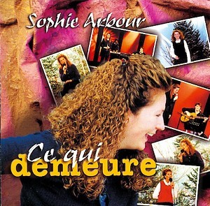 Sophie Arbour - Ce qui demeure